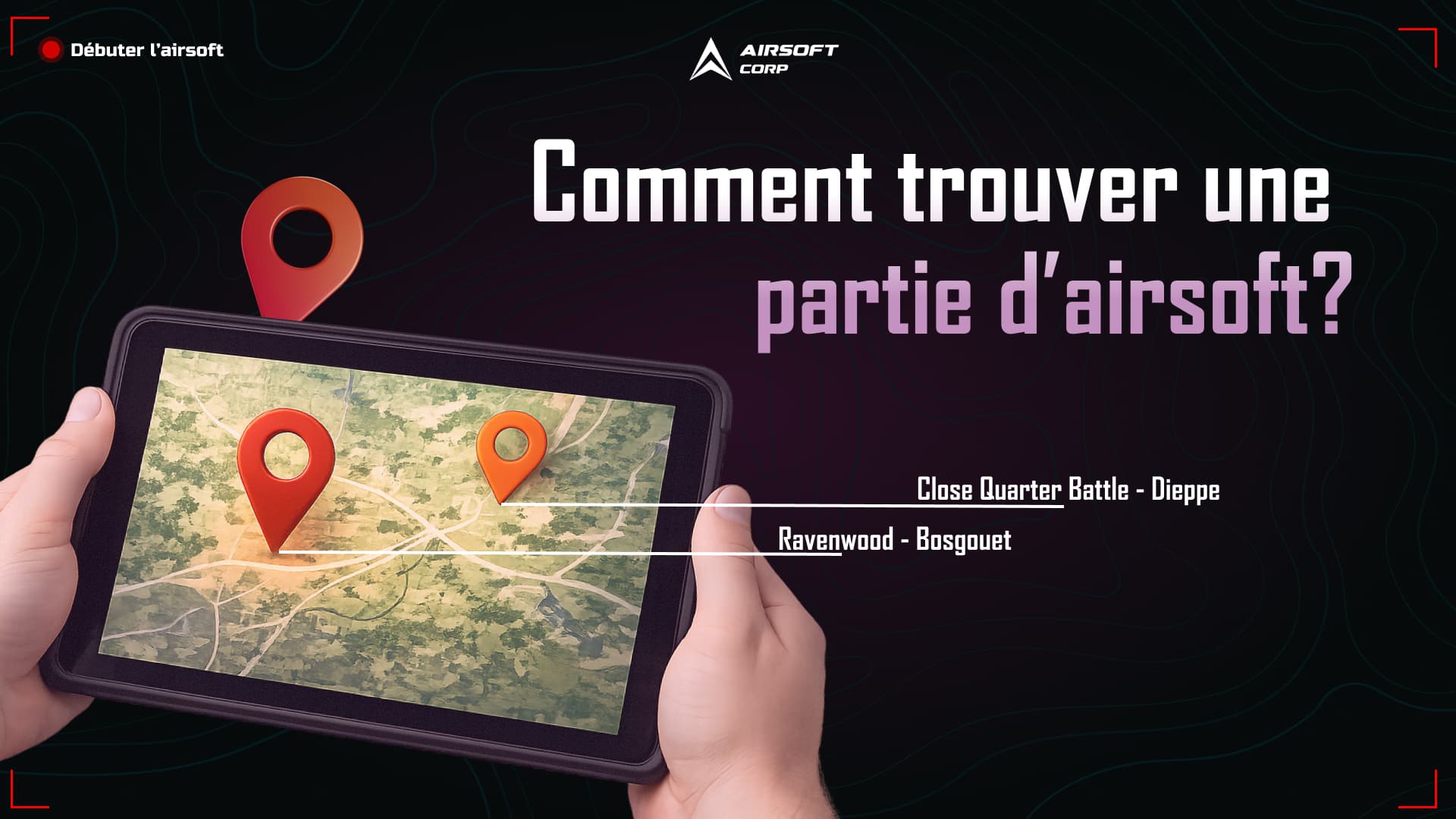 Comment trouver une partie d'airsoft ?